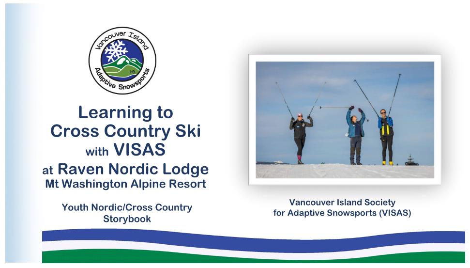 Learning to Cross Country Ski with VISAS at Raven Nordic Lodge